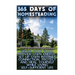 365 Days Of Homesteading: Grow Your Food, Provide Own Energy, Set Up Own Internet Connection, Protect And Heal Yourself While Living Self-Suffic