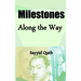 Milestones Along the Way