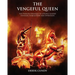 The Vengeful Queen