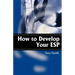 How to Develop Your ESP