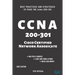 CCNA: 200-301: Cisco Certified Network Associate: Best Practices and Strategies to Pass the CCNA 200-301