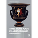Three More Plays by Aristophanes: Staging Politics