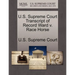U.S. Supreme Court Transcript of Record Ward V. Race Horse
