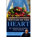 A Matter of The Heart: My Unexpected Journey with Diabetes