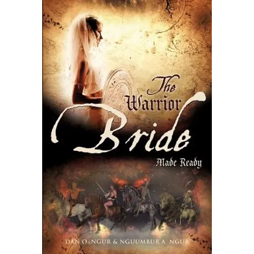 The Warrior Bride Made Ready