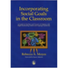 Incorporating Social Goals in the Classroom: A Guide for Teachers and Parents of Children W/ High-Functioning Autism/ Asperger Syndrome