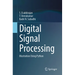Digital Signal Processing: Illustration Using Python