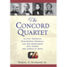 The Concord Quartet: Alcott, Emerson, Hawthorne, Thoreau and the Friendship That Freed the American Mind