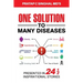 One Solution to Many Diseases: Presented in 24 1/2 Inspirational Stories