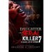 Daughter of a Serial Killer 7: Death to the Abominations . Ayana Awakes
