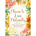 Choose to Live Naturally: A 40-day Journey of Stillness, Renewal, and Peace