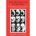 The Meaning of Evolution: The Morphological Construction and Ideological Reconstruction of Darwin's Theory