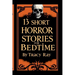 13 Short Horror Stories For Bedtime