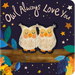 Owl Always Love You