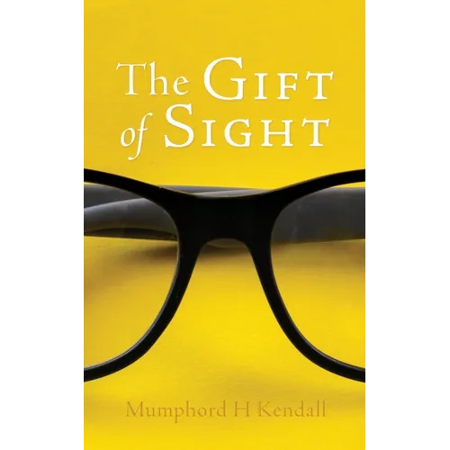 The Gift of Sight