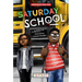 Saturday School (Weekend and Zay, Book #1)