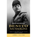 Benito Mussolini: Mussolini's Death Scared Hitler (Insane but True Stories You Won't Believe Actually Happened)