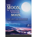 The moon, the watching witching moon: Our light and companionship