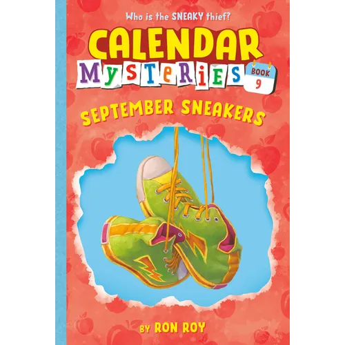 Calendar Mysteries #9: September Sneakers