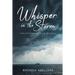 Whisper in the Storm: A Story of God's Redemption Through Life's Trauma