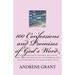 100 Confessions and Promises of God's word: For it is believing in your heart that you are made right with God, and it is by confessing with your mout