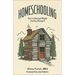 Homeschooling: You're Doing It Right Just by Doing It