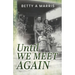 Until We Meet Again