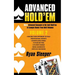 Advanced Hold'Em Volume 2: More Advanced Concepts in No Limit Hold'Em & Example Hands from Both Volumes