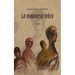 La mauvaise mère (2e édition)