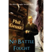 No Battle Fought