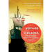 The Voyage of the Vizcaina: The Mystery of Christopher Columbus's Last Ship