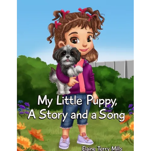 My Little Puppy, A Story AND a Song