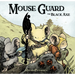 Mouse Guard Volume 3: The Black Axe