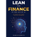 Lean for Finance in the Age of AI: A Modern Playbook for Clarity, Speed and Strategic Impact