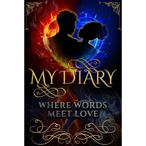 My Diary: Where Words Meet Love: Where Words Meet Love