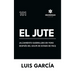 El Jute: (Alzamiento guerrillero en Yoro después del golpe de estado de 1963)