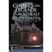 Ghosts and Legends of Northeast South Dakota