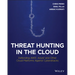 Threat Hunting in the Cloud