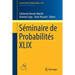 Séminaire de Probabilités XLIX
