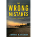 The Wrong Mistakes: A Novel of Provincetown