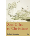 Zen Gifts to Christians