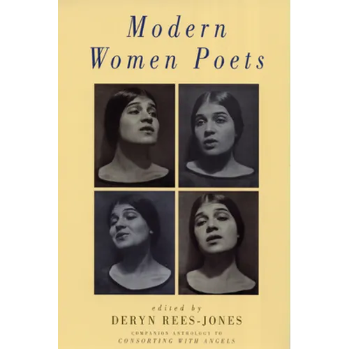 Modern Women Poets: Companion Anthology to Consorting with Angels