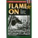 Flame On: U.S. Incendiary Weapons, 1918-1945