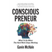 Consciouspreneur: What To Do When The Hard Work Stops Working