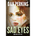 Sad Eyes: Book Two: 1939 to 1951