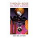 Through Rose Colored Glasses / Poems