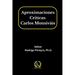 Aproximaciones Críticas: Carlos Monsiváis