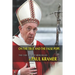 On the true and the false pope: The case against Bergoglio