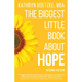 The Biggest Little Book about Hope