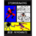 Storydrawing: How to be an artist/writer and writer/artist